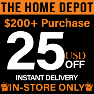 Home Depot 25$ Off Coupon